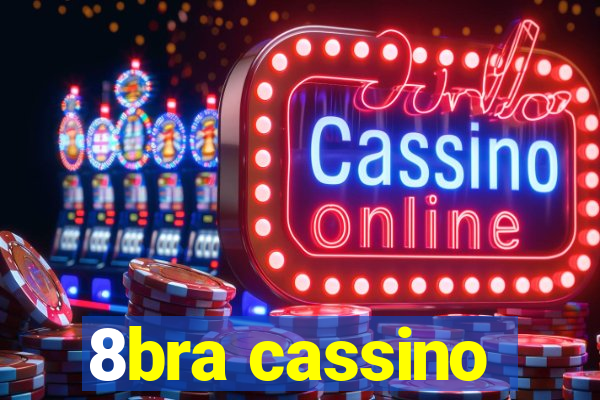 8bra cassino